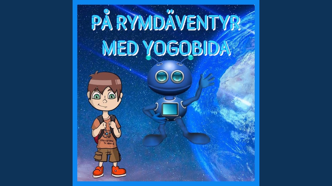 På rymdäventyr med Yogobida
