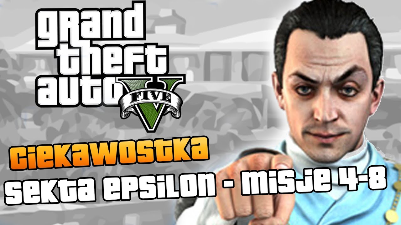 GTA V | Sekta Epsilon w GTA V (Grand Theft Auto 5) - Misje 4-8