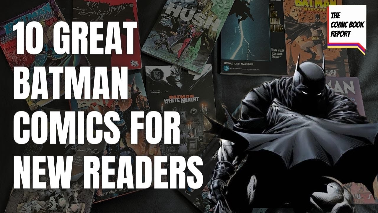 10 Great Batman Comics for New Readers