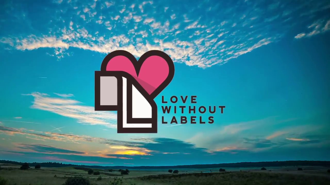 Love Without Labels Intro