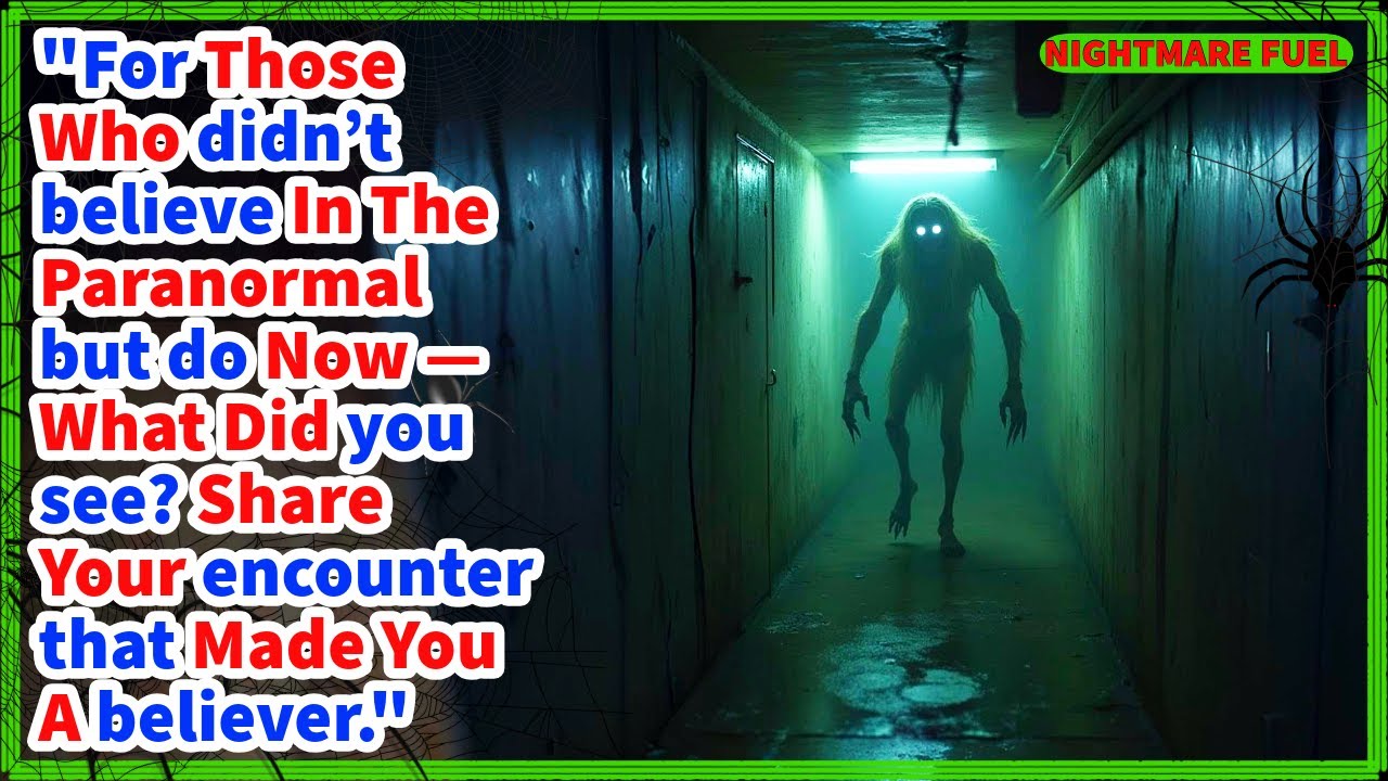 "They Didn’t Believe in the Paranormal… Until This Happened — True Paranormal Encounter Stories 👻😨"