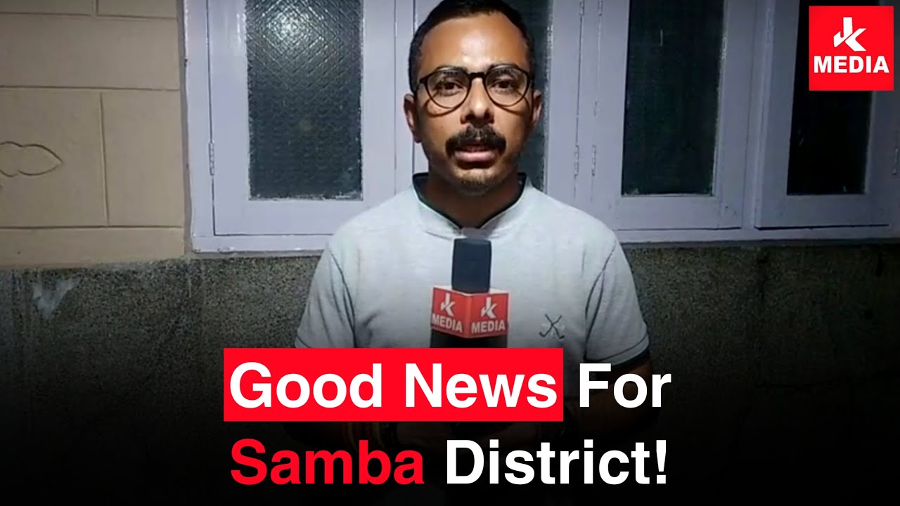 Good News for Samba District