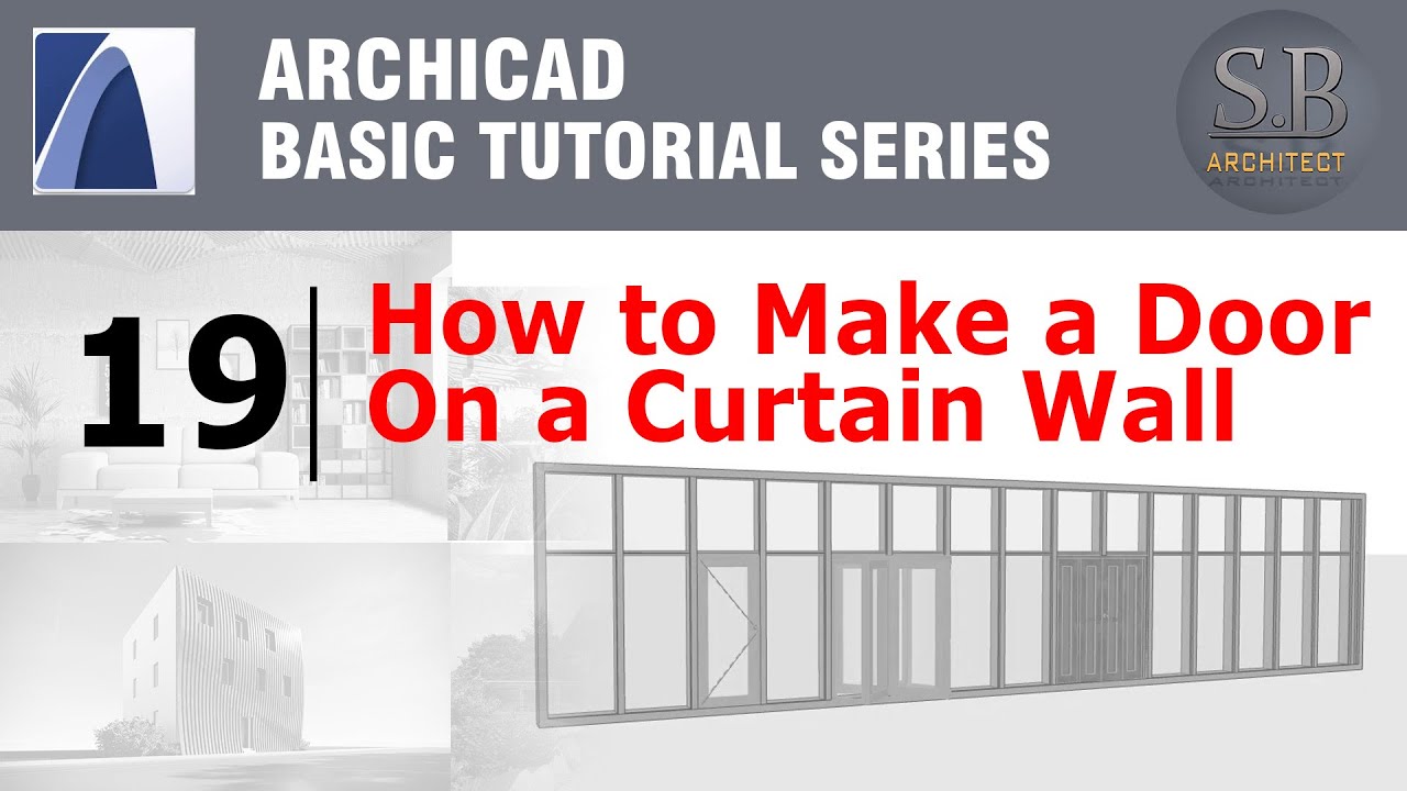 Archicad Basic Tutorial 19 - How to make a door on a Curtain Wall