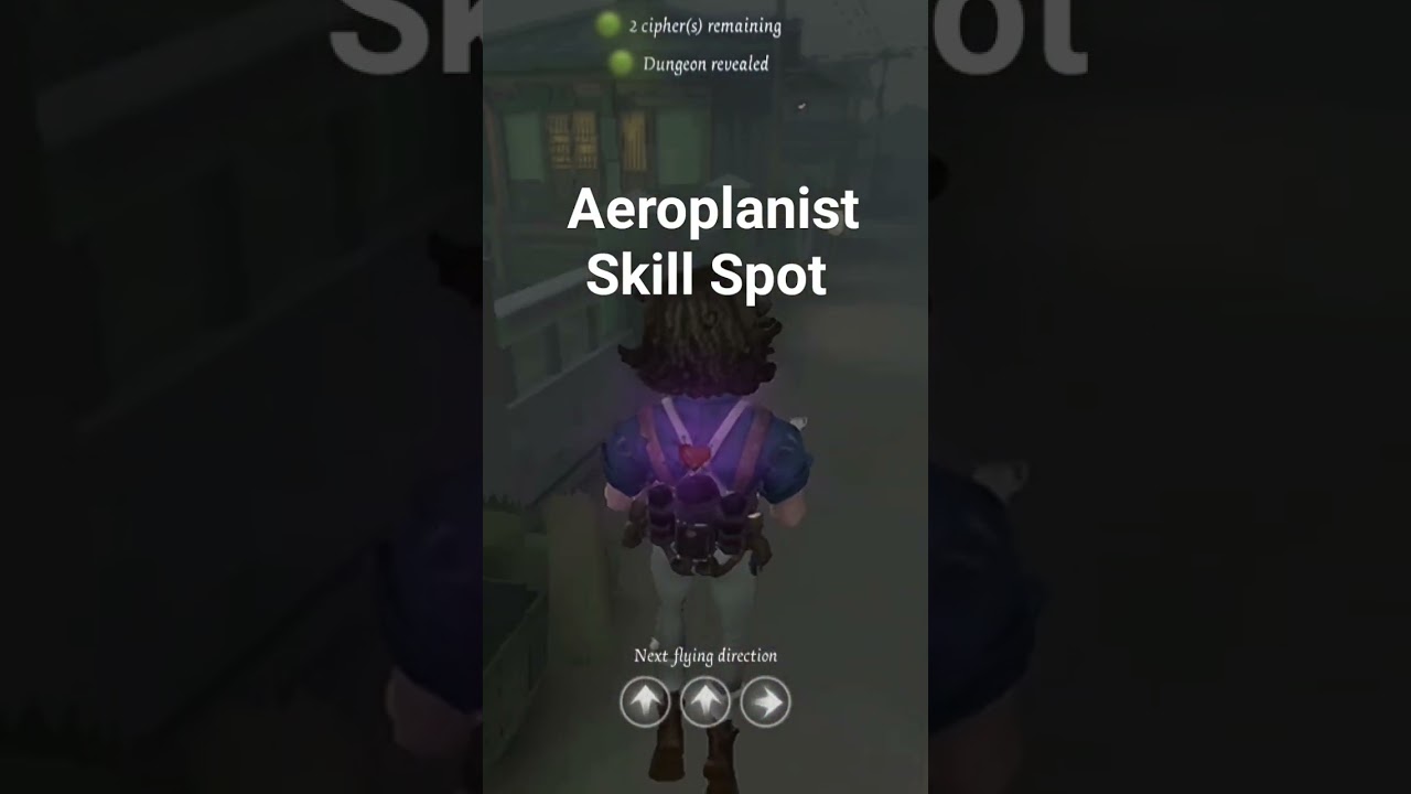 Identity V Aeroplanist Skill Spot