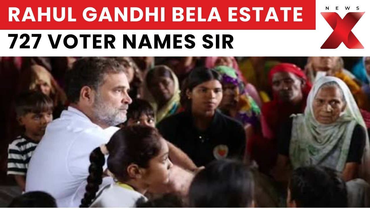 Delhi SIR: Rahul Gandhi Raises Bela Estate Voter List Row Over 727 Names | NewsX