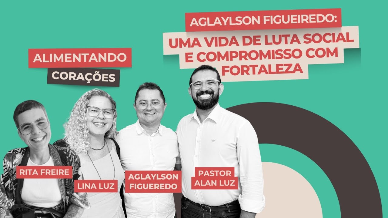 Aglaylson Figueiredo: Uma Vida de Luta Social e Compromisso com Fortaleza