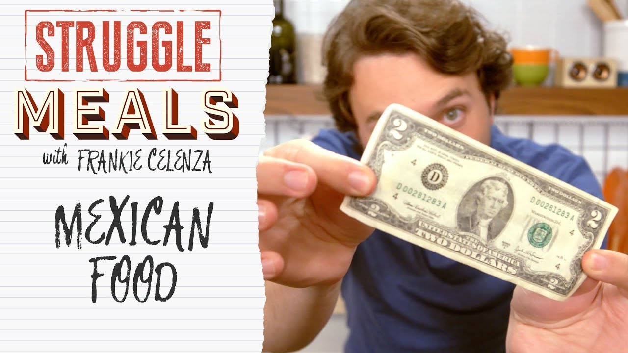 Mexican Food For Cheap | Struggle Meals
