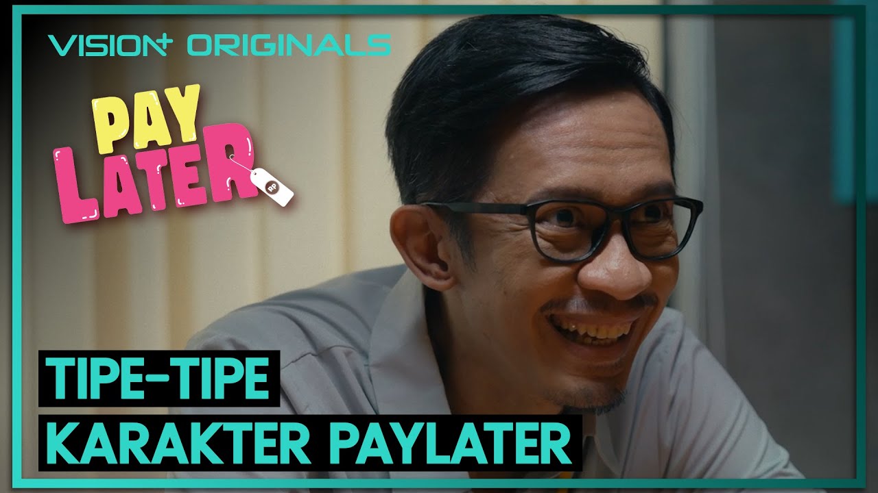 Paylater Series: Tipe - Tipe Karakter Paylater | Aming, Musdalifah, Yoshi Sudarso
