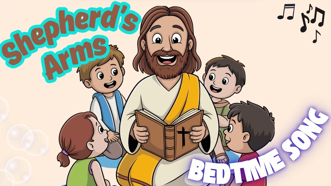 Shepherd’s Arms Lullaby | Christian Bedtime Song for Kids | Sleep Music About God’s Love