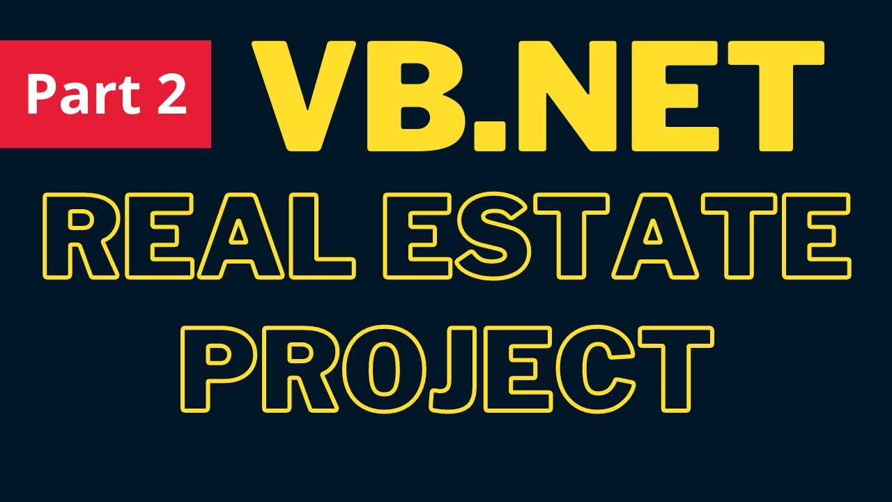 VB.Net Project Tutorial - Create a Real Estate Management System Project In VB.Net [ Part 2 ]