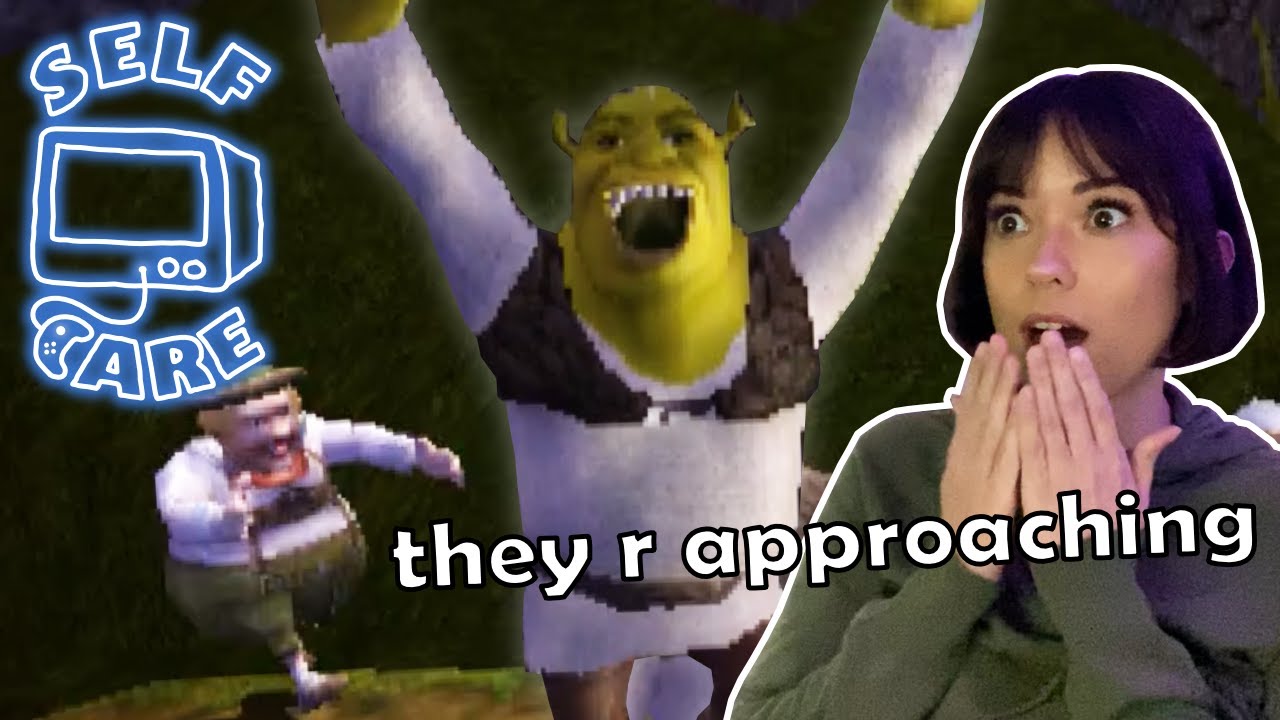 they r gonna get u | self care gaming: shrek extra large