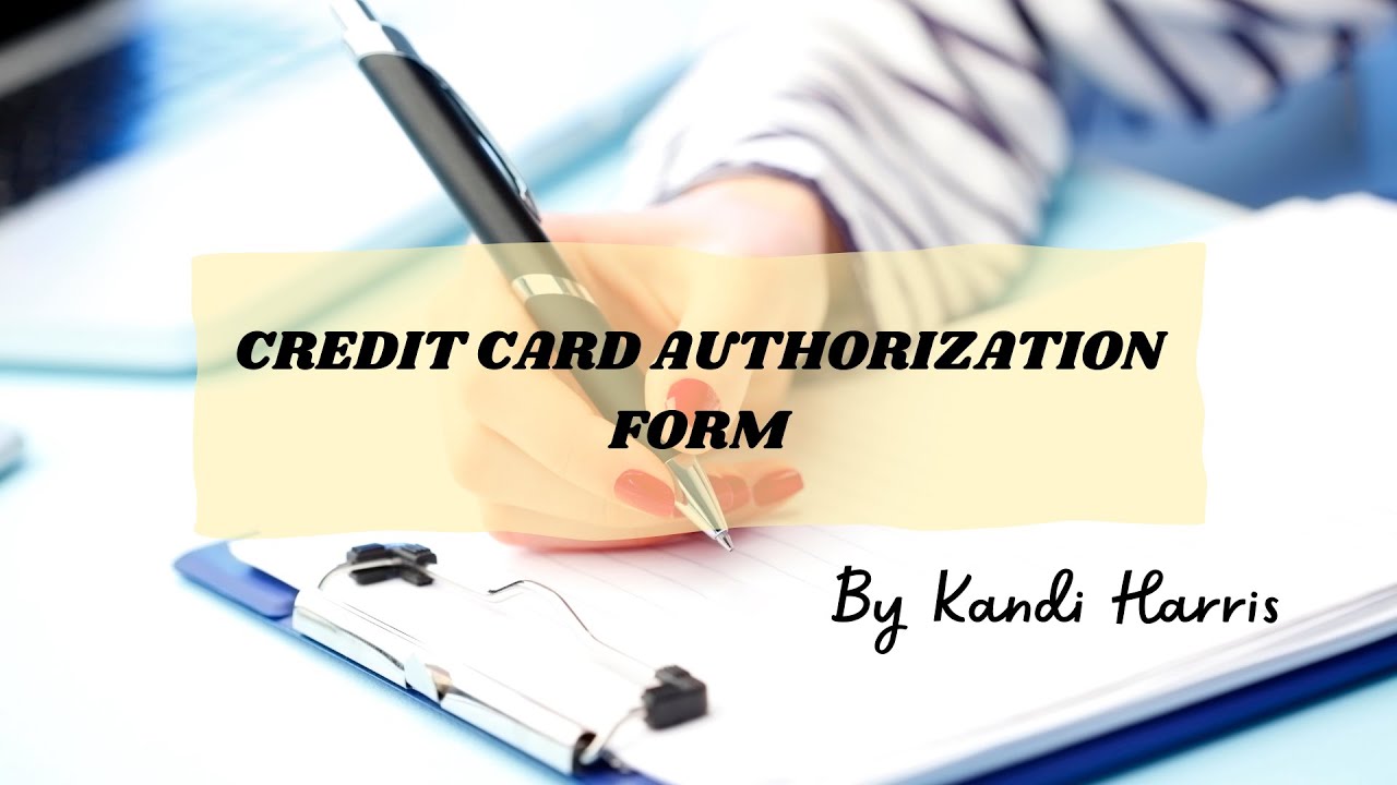 Credit Card Authorization Form Tutorial