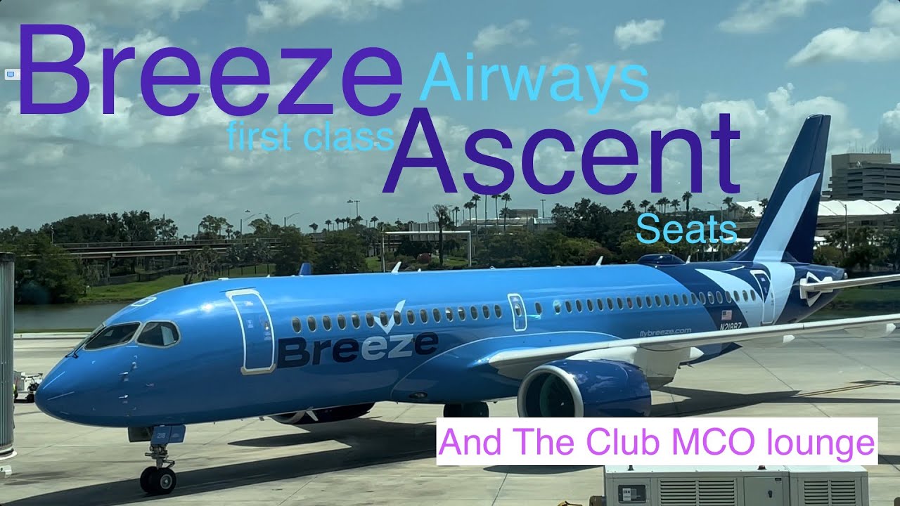 Breeze Airways MCO to PVD & The Club MCO