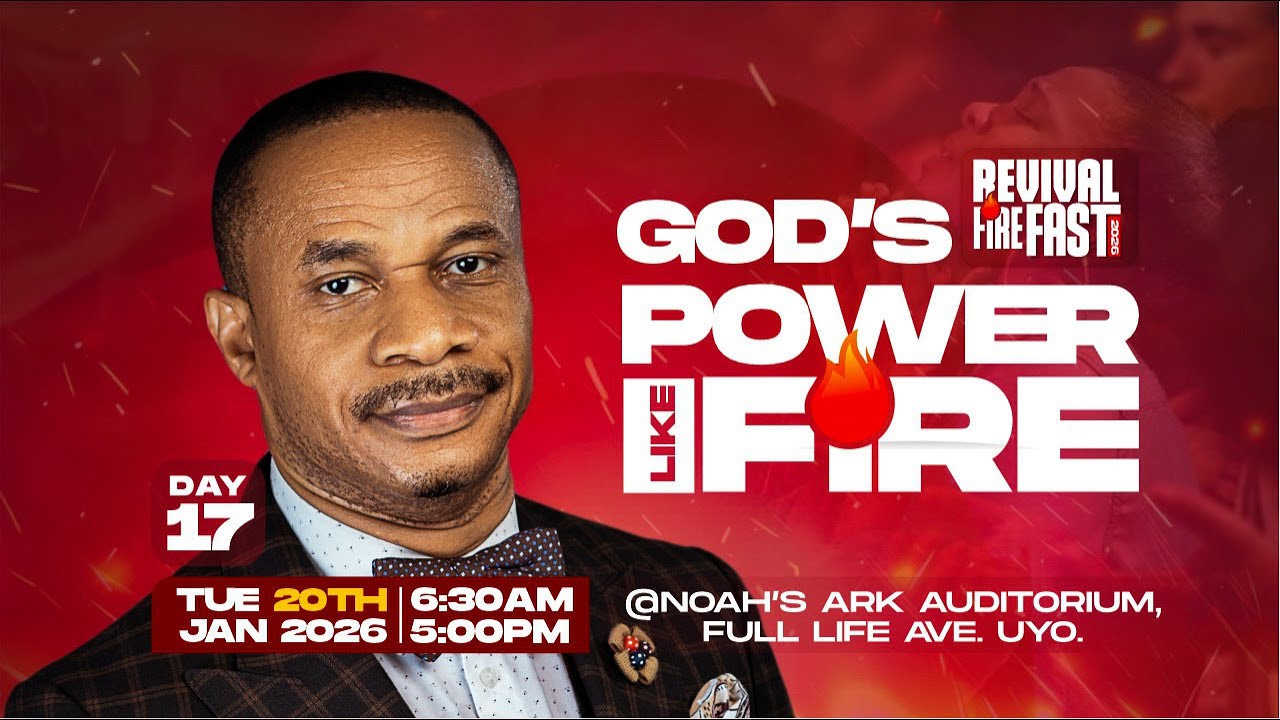 GOD'S POWER LIKE FIRE || REVIVAL FIRE FAST (DAY 17) || WITH REV. NTIA I. NTIA || 20TH JAN. 2026