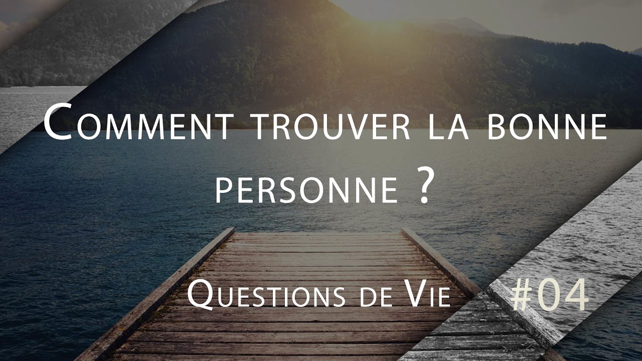Comment trouver la bonne personne ? - QDV#04