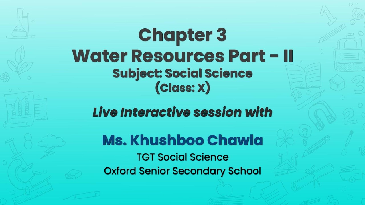 NCERT  Chapter 3: Water Resources  Subject: Social Science (Class: X)  Live
