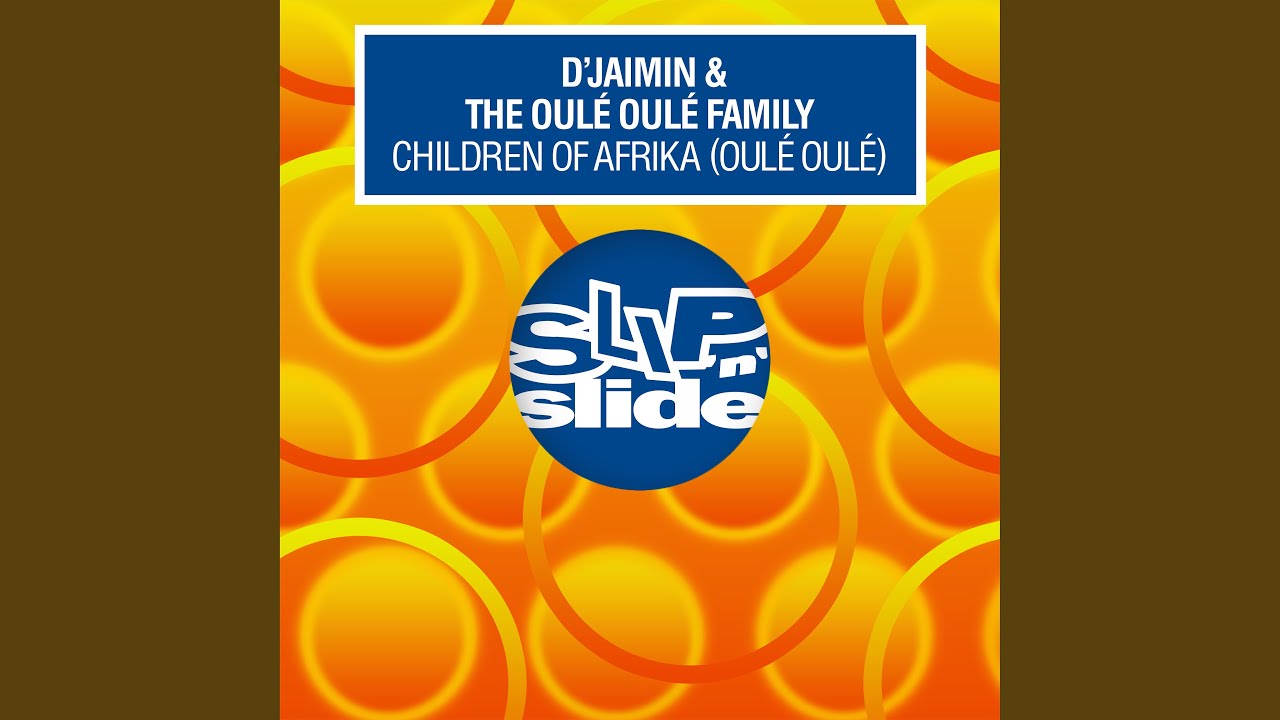 Children Of Afrika (Oulé Oulé)