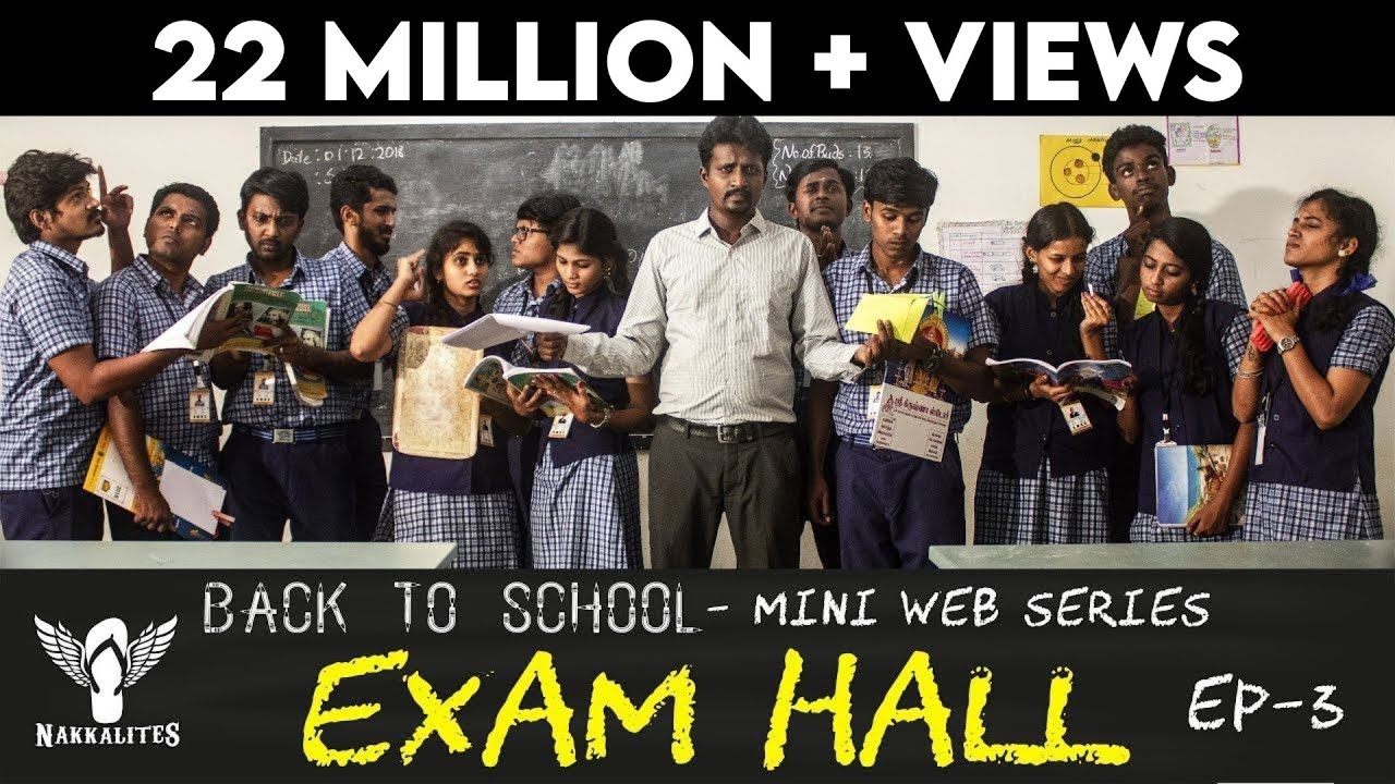 EXAM HALL - Back to School - Mini Web Series - Season 01 - EP 03 #Nakkalites