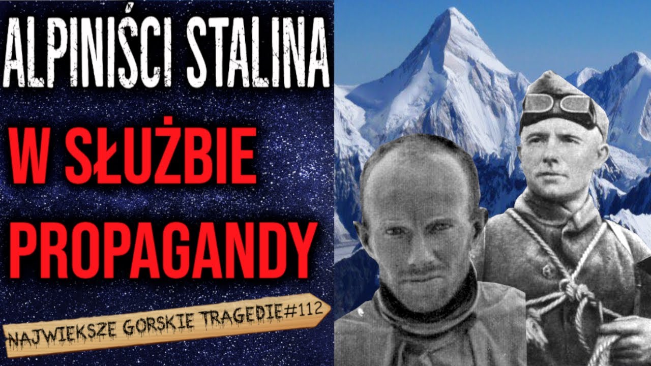 Jak radziecki reżim wykorzystywał i niszczył alpinistów? Historia braci Abałakow.