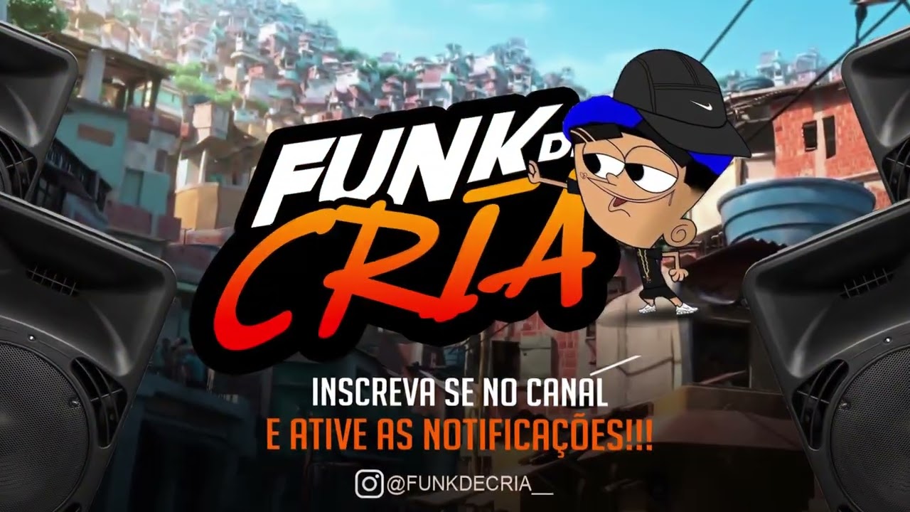 MEGA BAGUNCINHA (FUNK DE CRIA)  Lançamento 2023