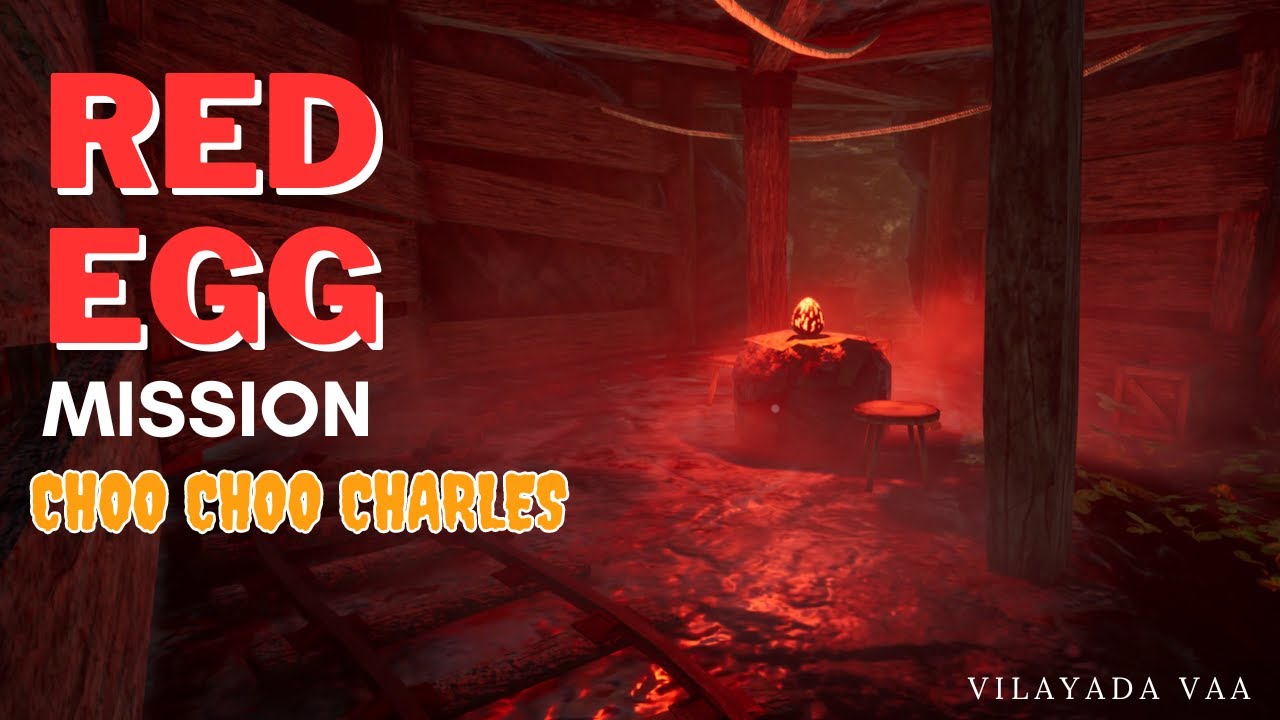choo choo Charles RED Egg Mission 🥚