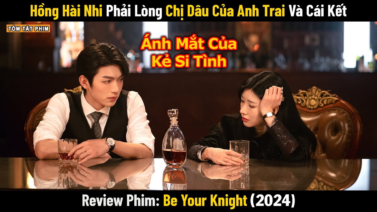 Review Phim: Hồng Hài Nhi Phải Lòng Chị Dâu Của Anh Trai và Cái Kết | Full | Phim Ngôn Tình