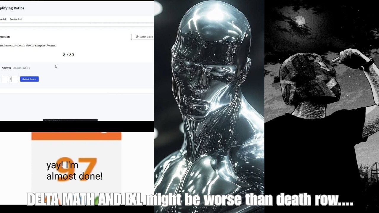 Ixl and Delta Math might be worse than death row...