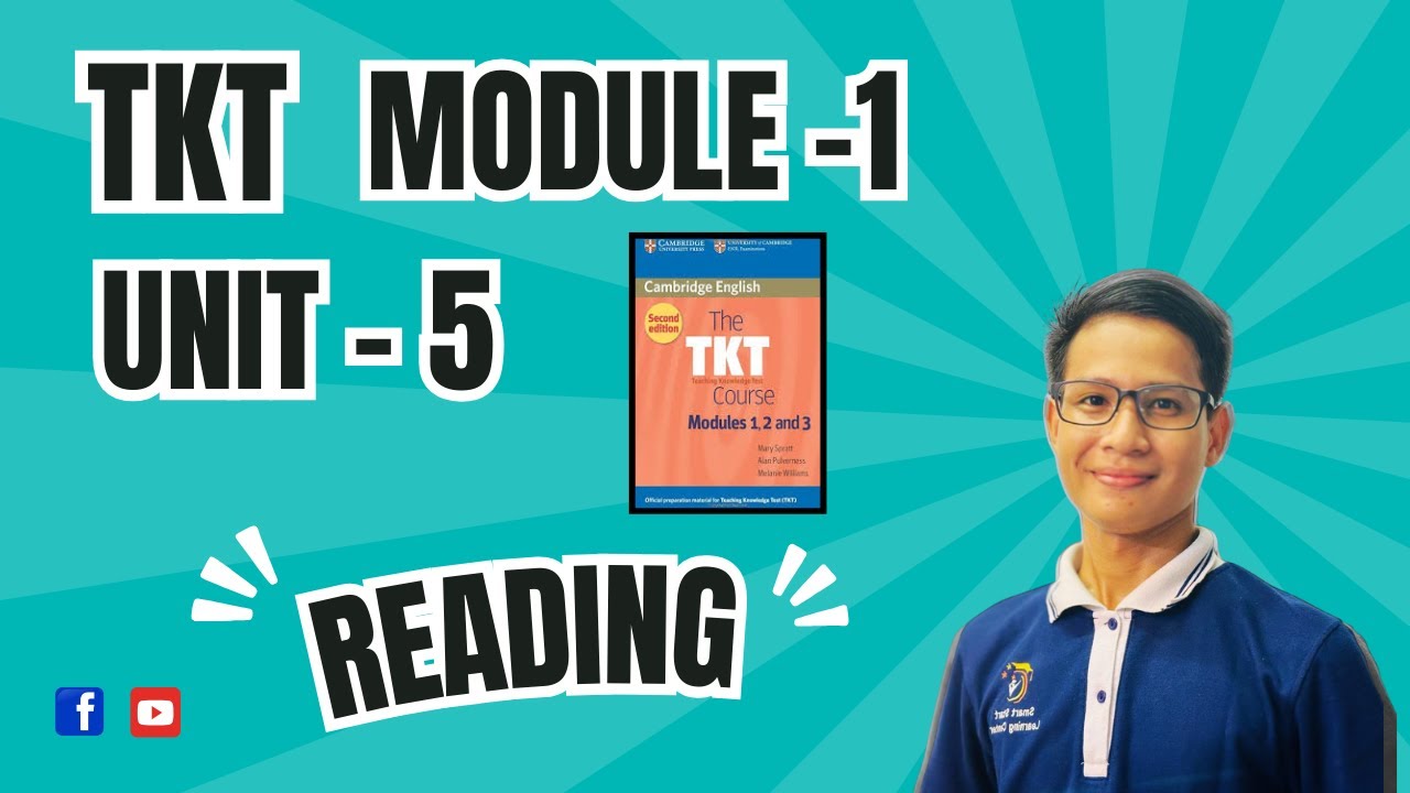 TKT Module - 1 Unit - 5 (Reading)