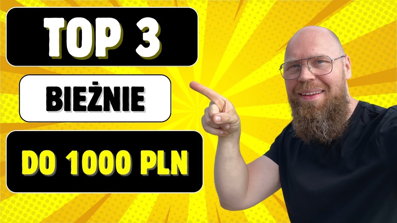 TOP 3 - BIEŻNIE DO 1000 PLN