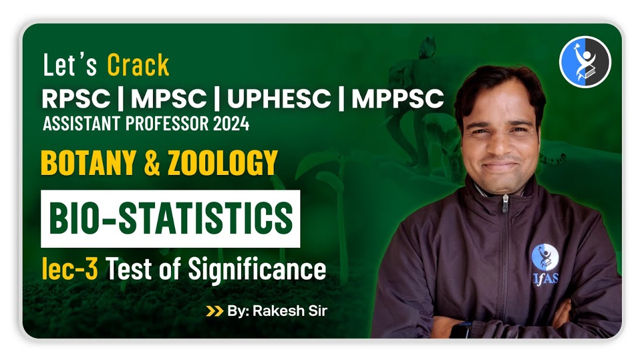 Test Of Significance (Lec - 03) | Bio-Statistics | Botany & Zoology | RPSC  Assistant Professor 2024