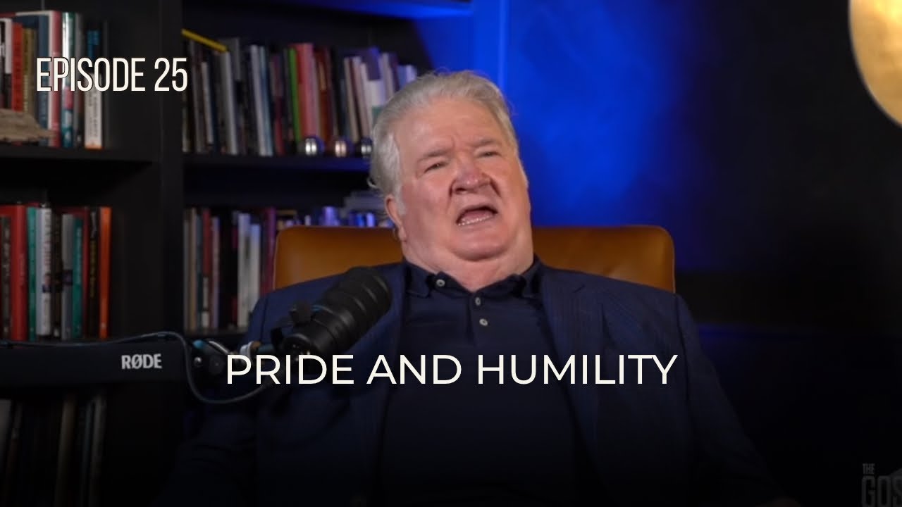 Ep 25 / Pride and Humility / The Gospel According to Mark