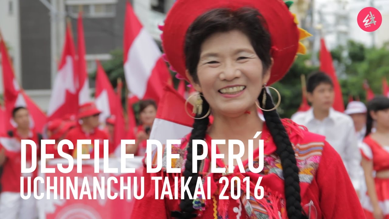 ウチナーンチュ大会,  前夜祭パレード Resumen del desfile de Perú en el Uchinanchu Taikai 2016