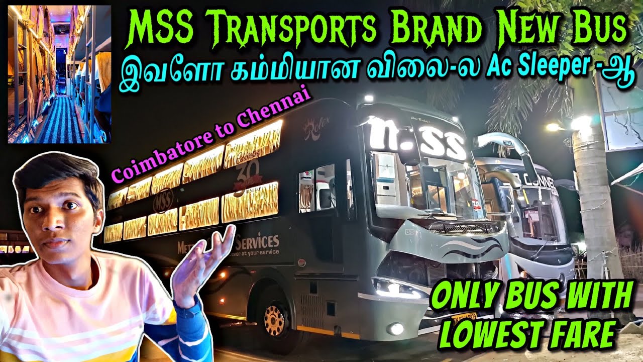 🚌வெறும் ₹500-ல Coimbatore to Chennai ஒரு ஆம்னி பஸ்ஸா😯!!! MSS TRANSPORTS | Bus Review | Naveen Kumar