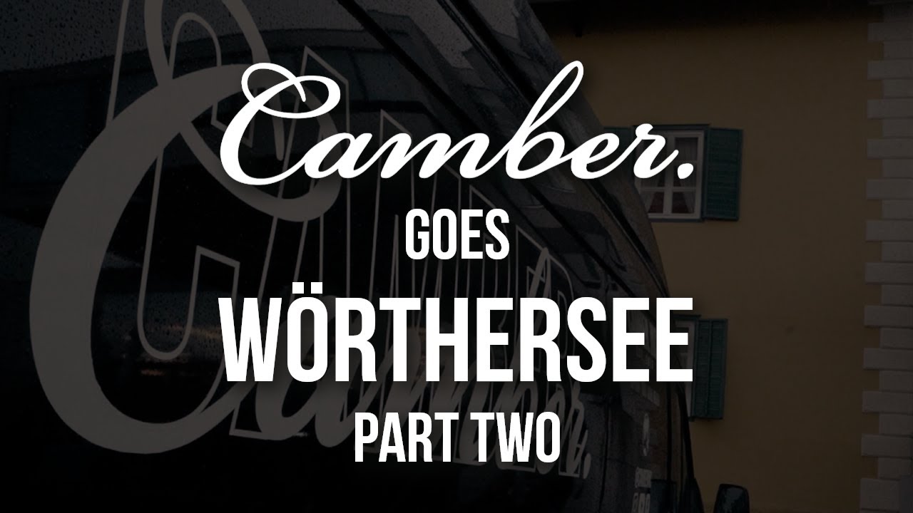 Camber. goes Wörthersee 2022 I Pt. 2