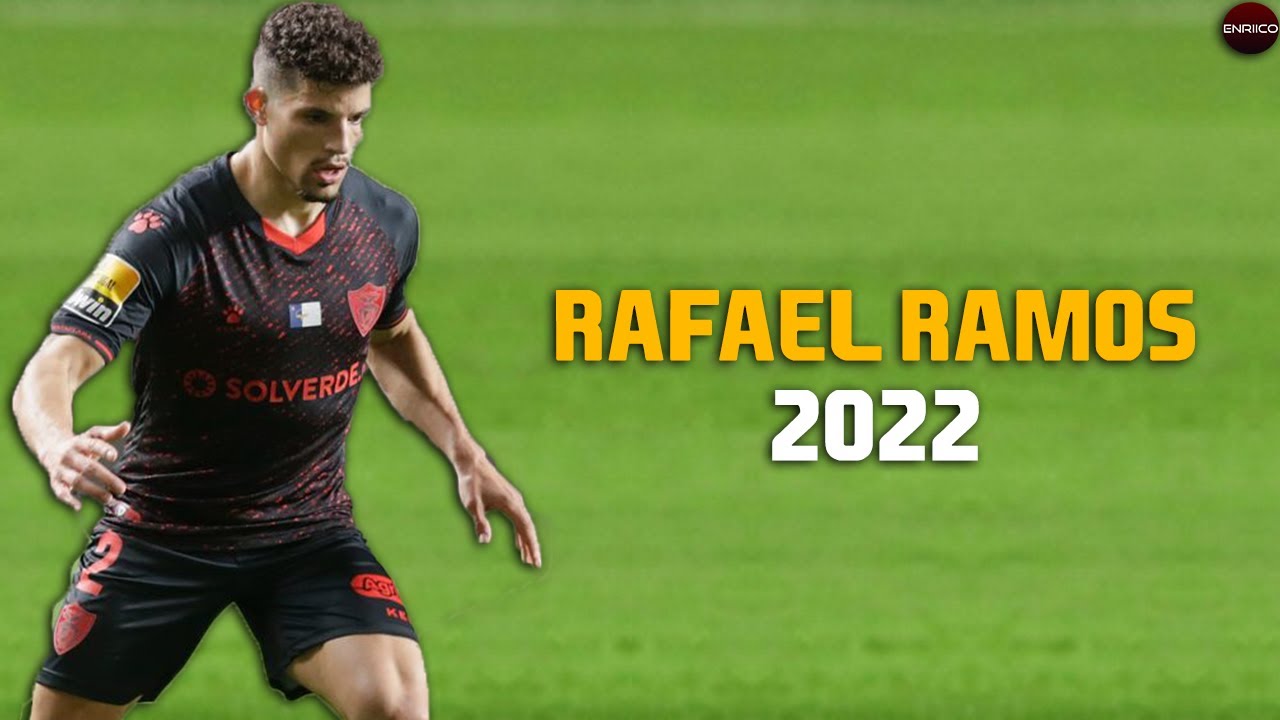 Rafael Ramos 2022 - Skills & Goals - HD