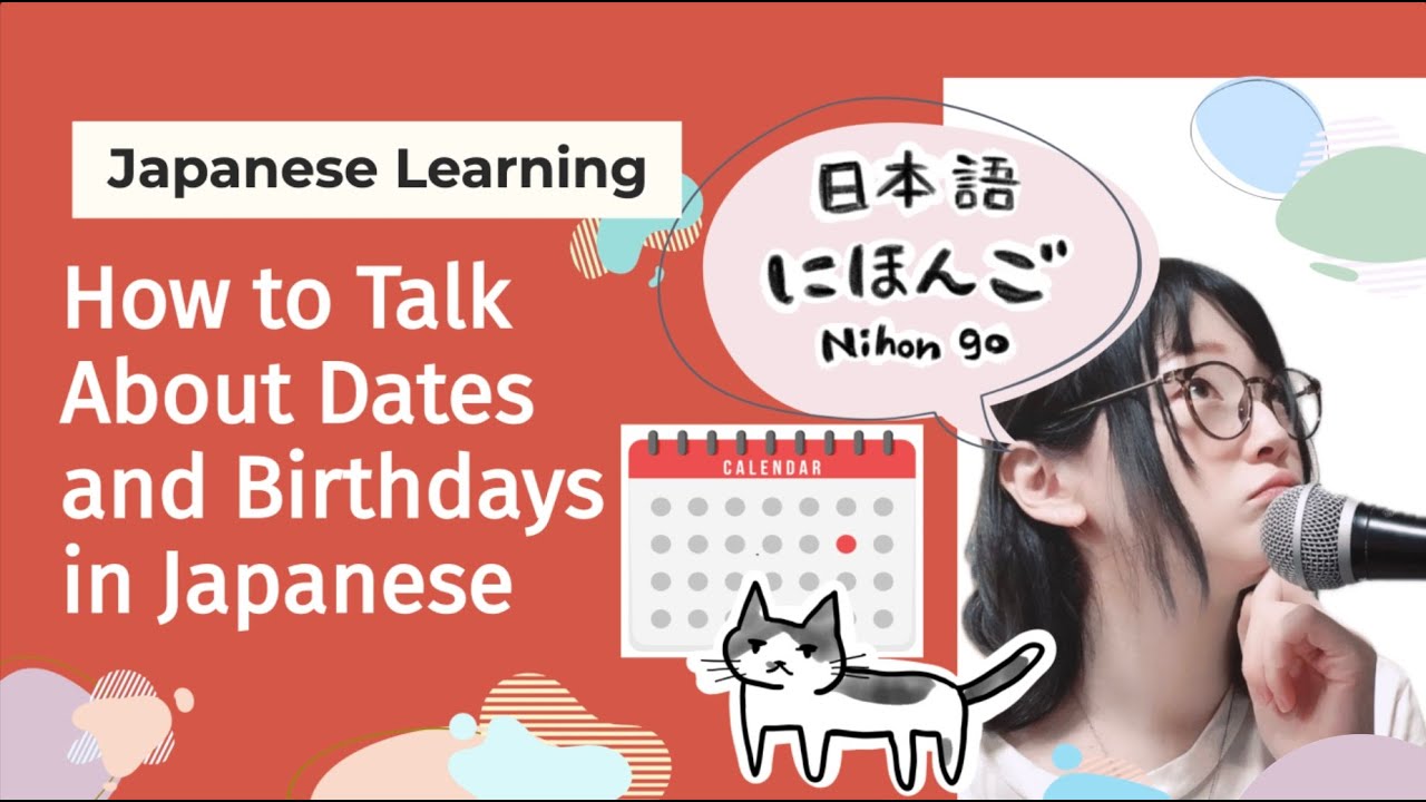 How to Talk About Dates and Birthdays in Japanese  | JP/ EN subtitles