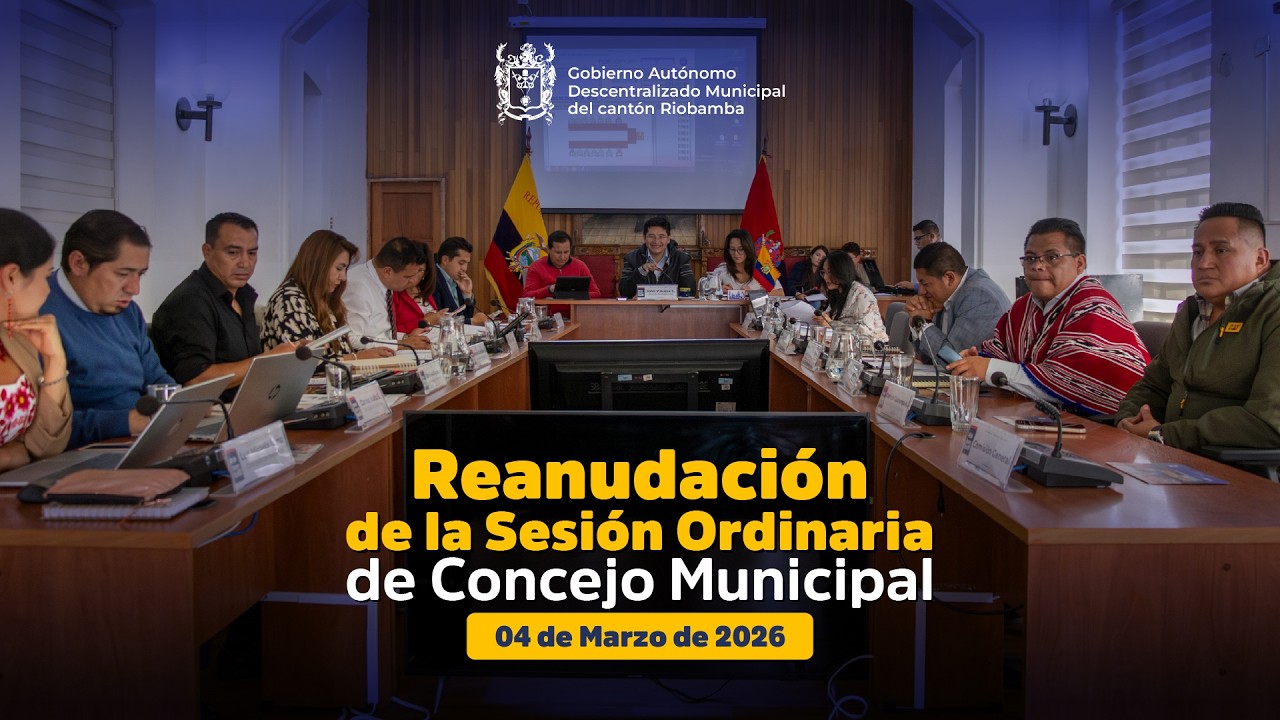 Reanudación de la Sesión Ordinaria de Concejo Municipal (4 de marzo de 2026) - 5 de marzo de 2026
