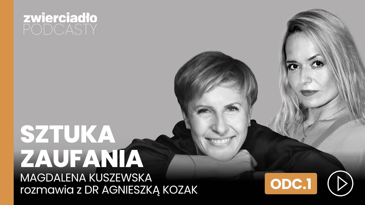 „Zaufanie to zgoda na kruchość życia