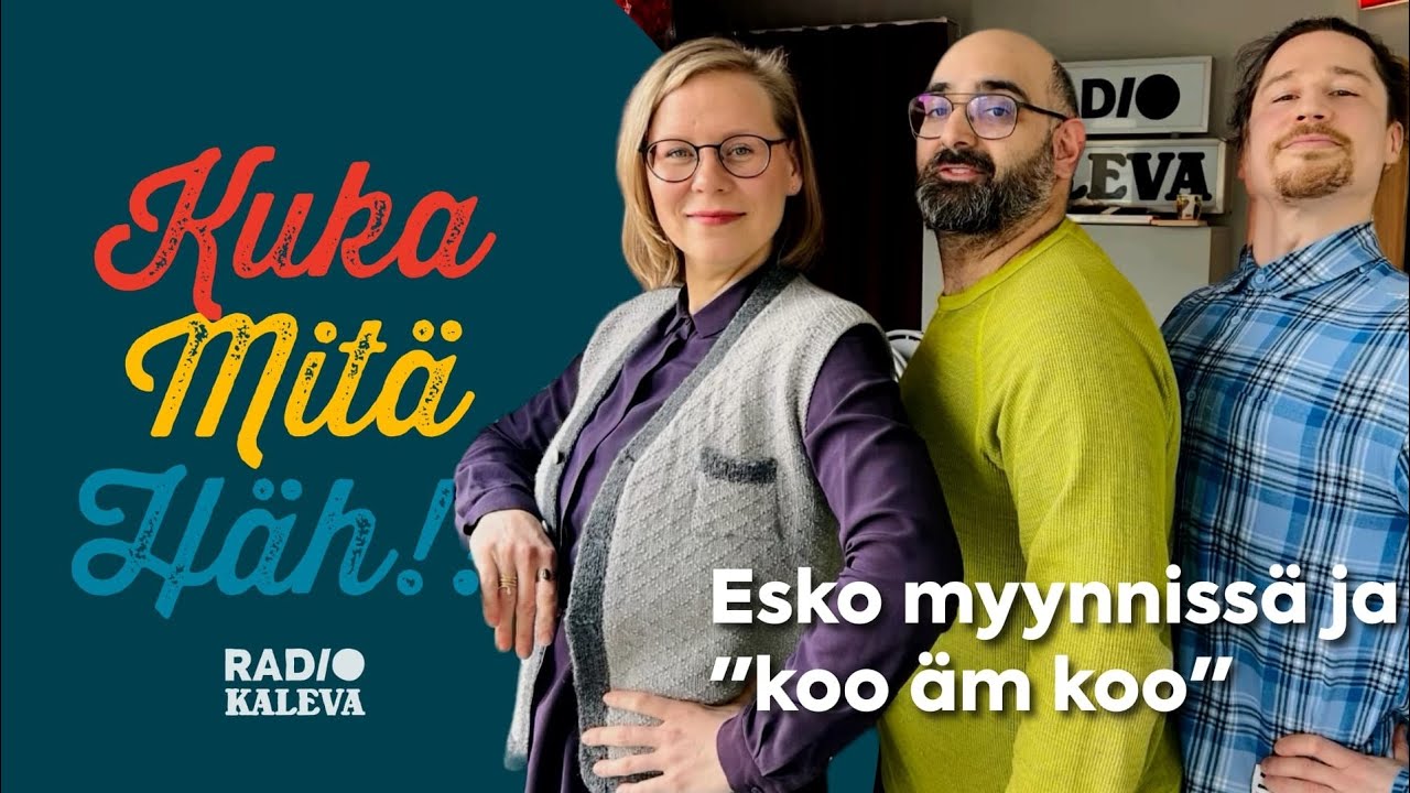 Esko myynnissä ja koo äm koo - Kukamitähäh!? Jakso 4.