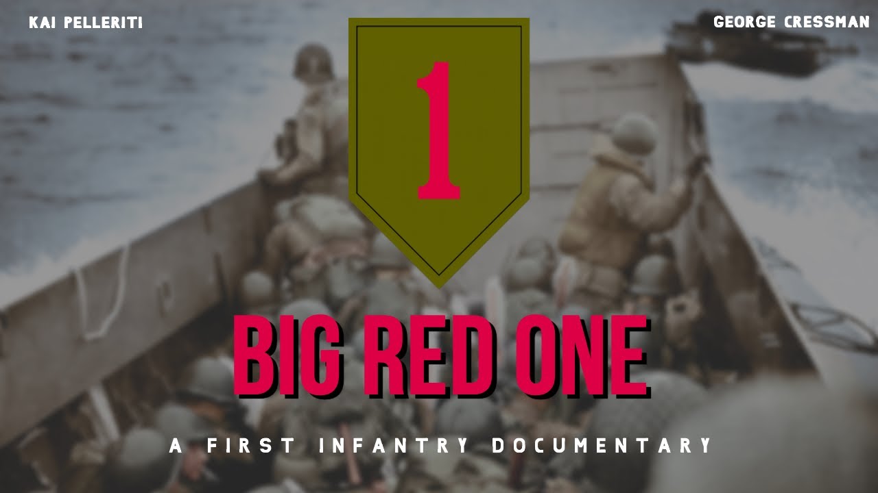 Big Red One: A First Infantry Documentary