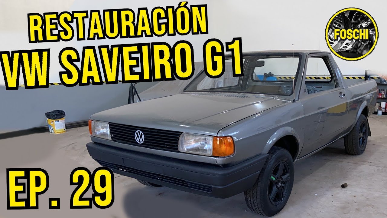 𝗣𝗥𝗘𝗦𝗘𝗡𝗧𝗔𝗖𝗜𝗢𝗡 de la 𝘝𝘞 𝘚𝘈𝘝𝘌𝘐𝘙𝘖 / Restauracion VW SAVEIRO G1 𝗘𝗽. 𝟮𝟵 - FOSCHI