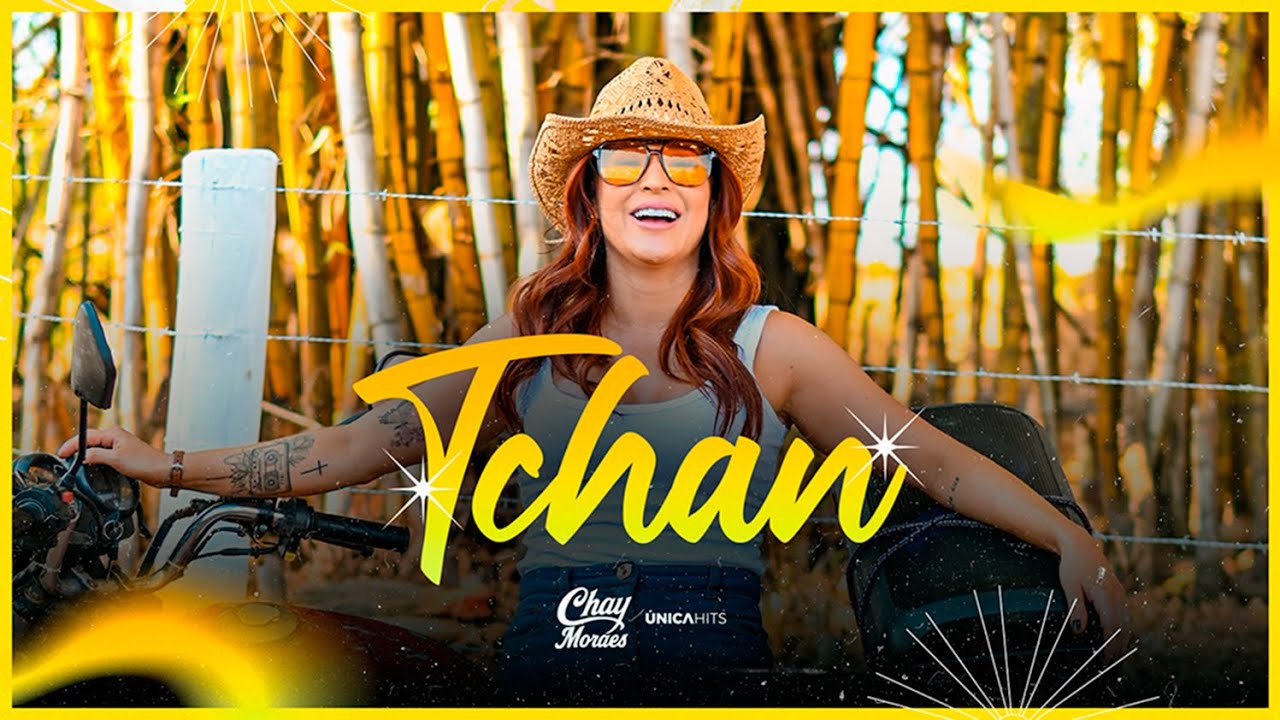 CHAY MORAES - TCHAN
