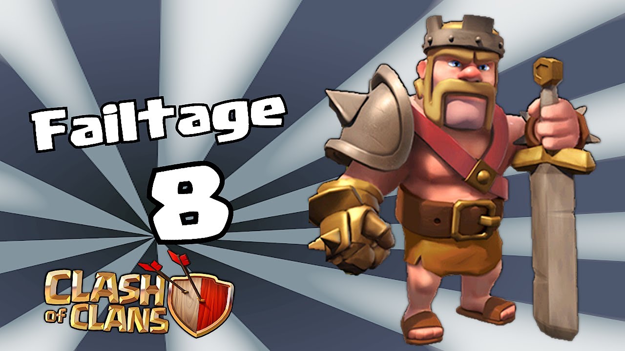 Clash of clans - Failtage 8