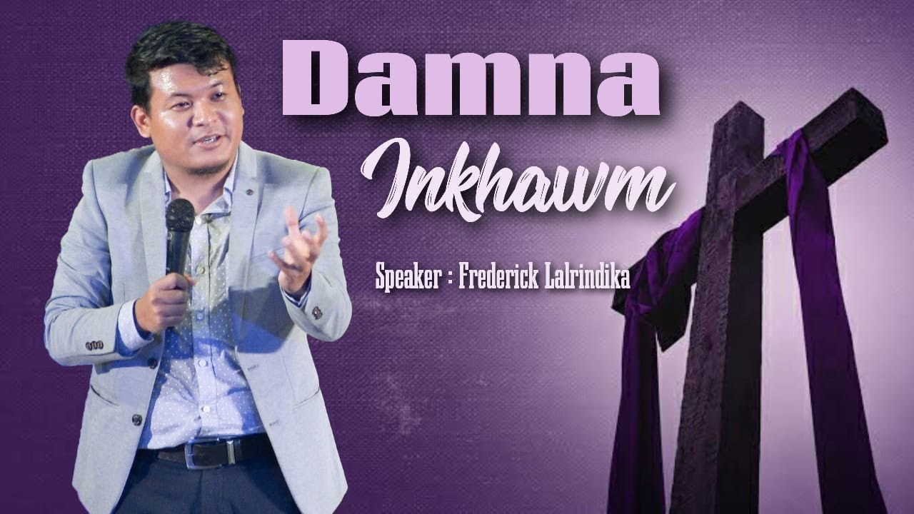 DAMNA INKAWM | Frederick Lalrindika | Bethel Ministry | LIVE from Dawrpui Multipurpose Centre