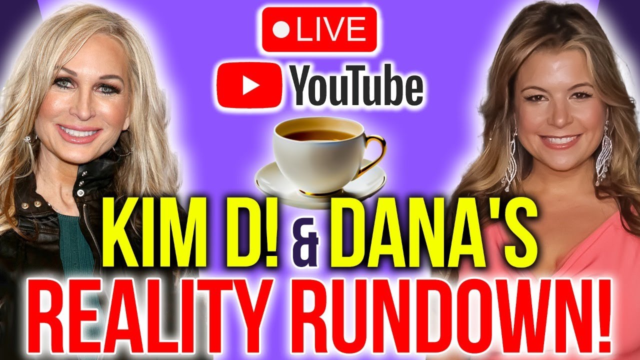 Kim D and Dana's Reality Rundown #vanderpumprules #vanderpumprules  #rhobh #rhonj