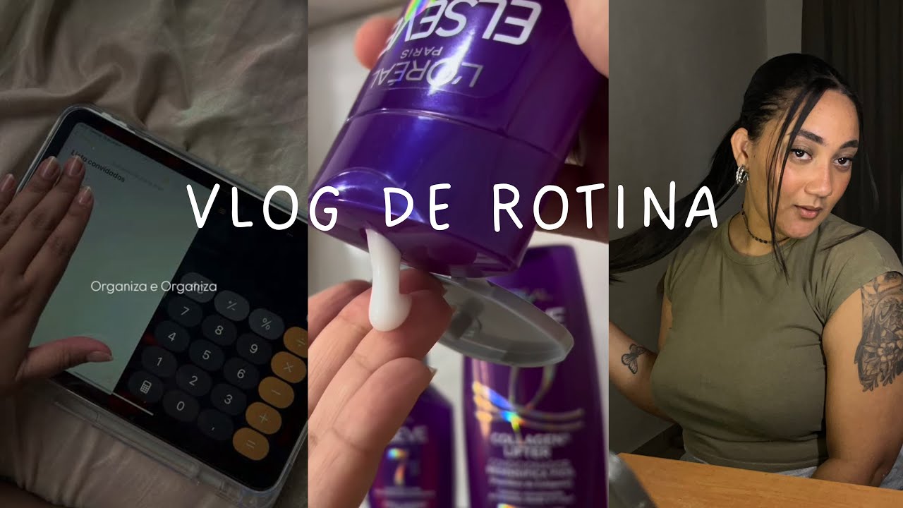 Vlog de rotina real, recebidos, autocuidado e organização