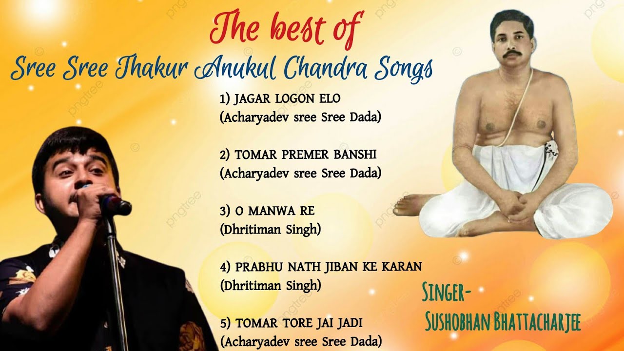 Best Of Sree Sree Thakur Anukulchandra Songs//Online Satsang 2021//Sushobhon Bhattacharjee