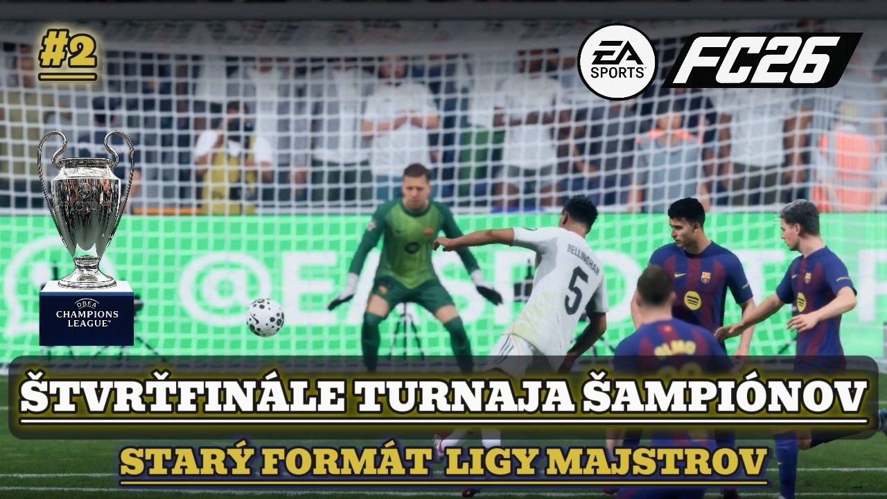 Fantastický COURTOIS! Vyraďovacia fáza turnaja! EAFC26 Champions league OLD 2