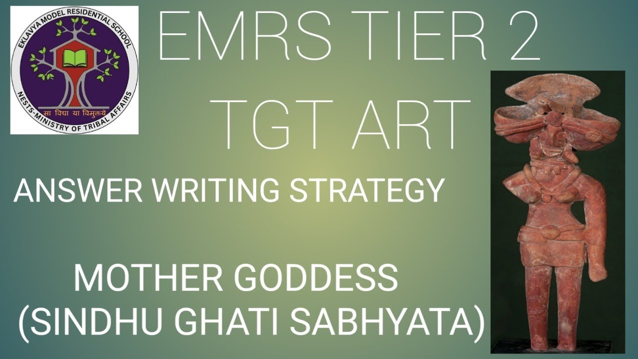 EMRS TIER 2 TGT ART I MOTHER GODDESS | SINDHU GHATI SABHYATA 