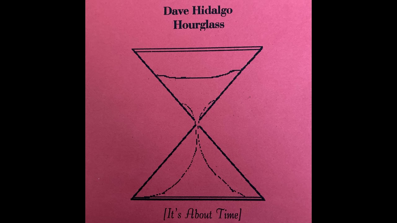 Dave Hidalgo - Hourglass (Full Album) [Prog / Pop / Psych / Electronic / Experimental ][1993]